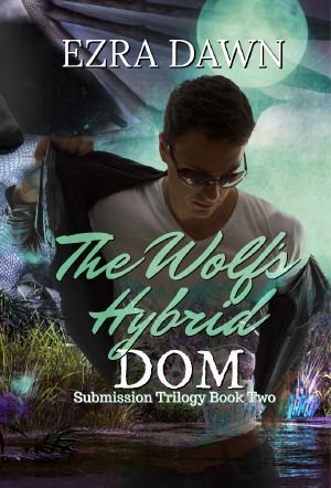 [The Submission Trilogy 02] • The Wolf's Hybrid Dom